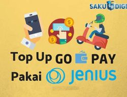 10 Cara Top Up GOPAY Jenius Bank BTPN Termudah