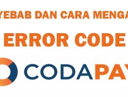 Error Code Codapay : Penyebab dan Cara Mengatasinya!