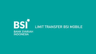 Limit Transfer BSI Mobile 2023: Sesama & Bank Lain